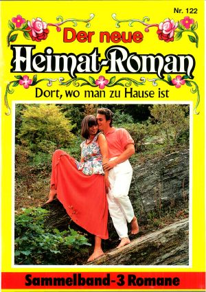 [Heimatroman SB 122] • Dort wo man zu Hause ist